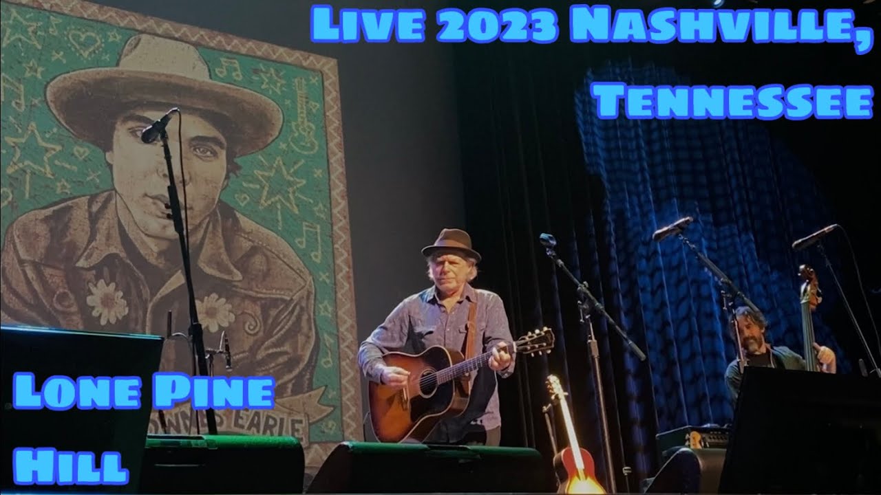 Lone Pine Hill - Buddy Miller Live (1/4/23 Nashville, Tennessee) [Justin Townes Earle Tribute]