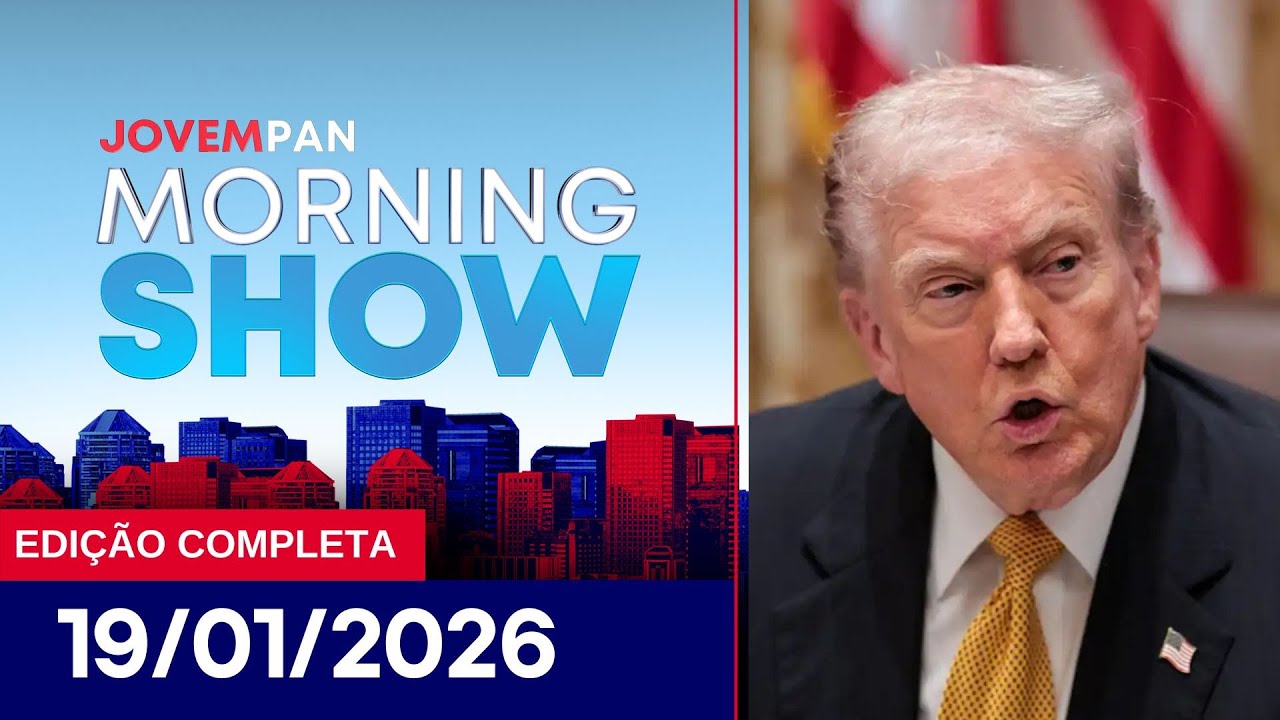 TRUMP QUER GROENLÂNDIA / DESISTÊNCIA NO BBB 26 | MORNING SHOW - 19/01/26