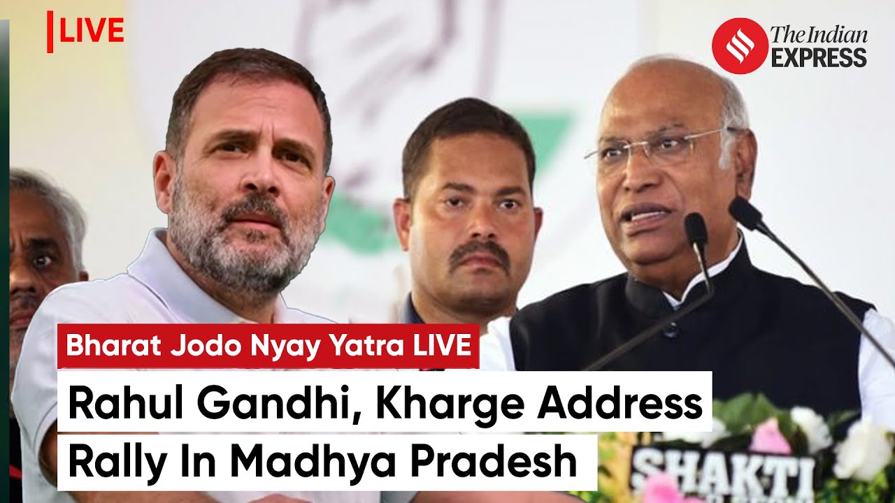 Bharat Jodo Nyay Yatra: Rahul Gandhi And Mallikarjun Kharge Address Rally In Madhya Pradesh