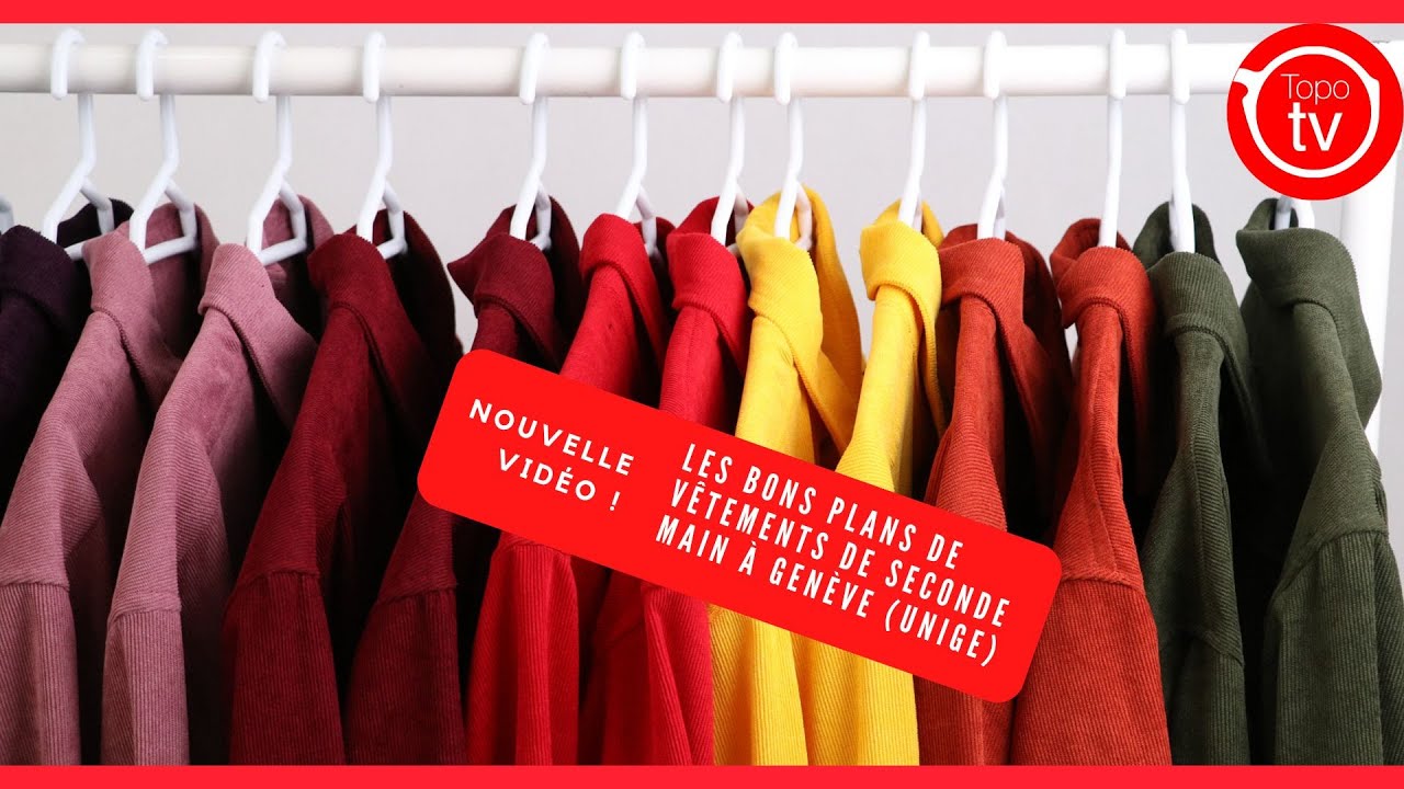 Les bons plans de vêtements de seconde main à Genève (UNIGE)