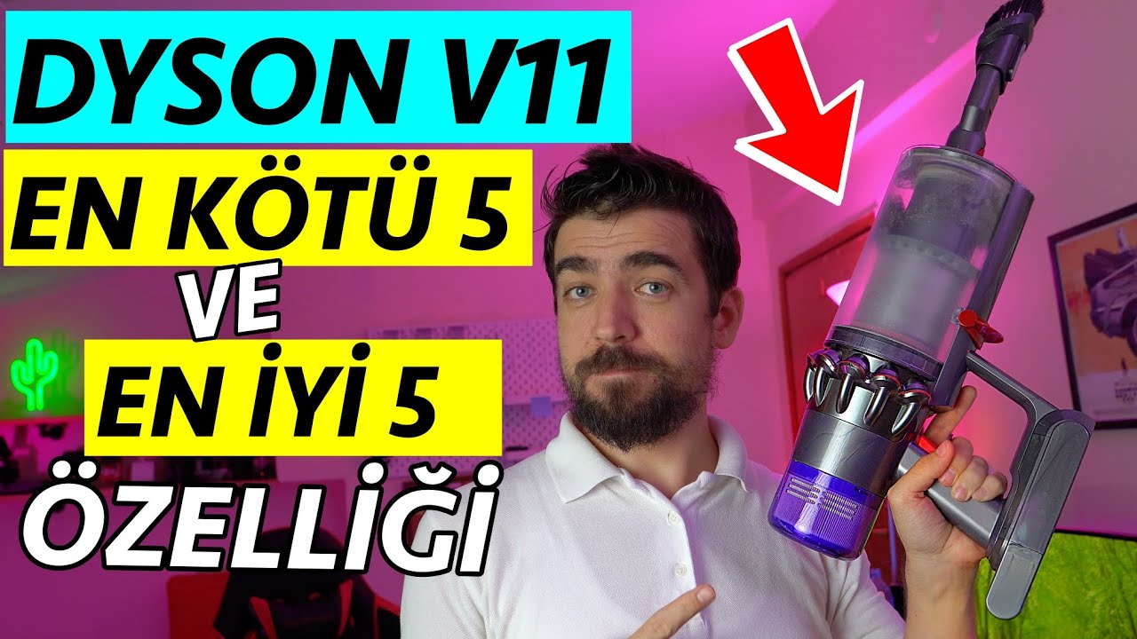 Dyson V11 Absolute Dikey Şarjlı S&uuml;p&uuml;rge incelemesi