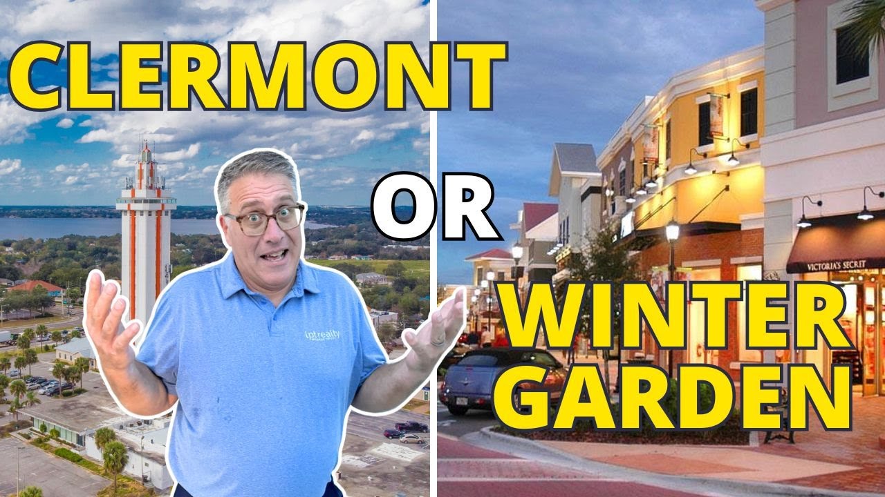 Clermont vs. Winter Garden [Where Should You REALLY Live in Orlando, Florida?]