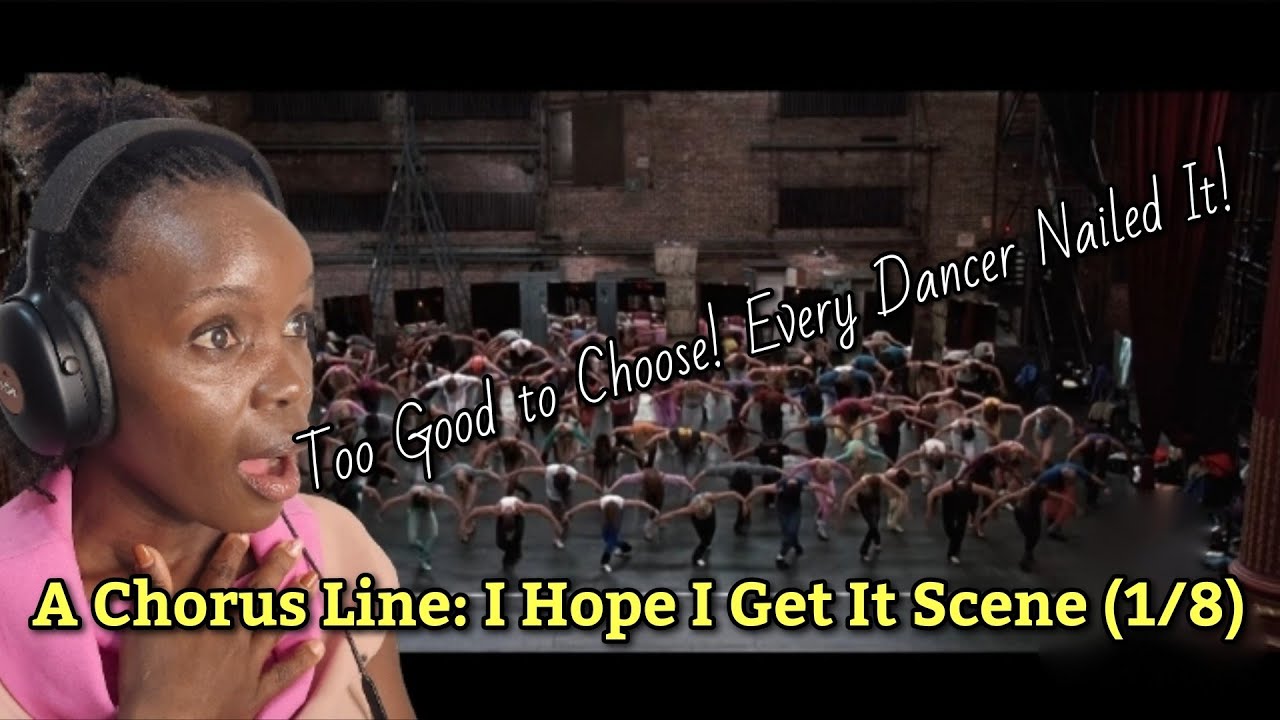 African Girl First Time Hearing Reaction to A Chorus Line - I Hope I Get It Scene (1/8)