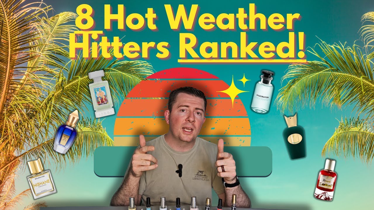 8 Hot Weather HYPE Fragrances RANKED! LV Imagination-Xerjoff-Vibrato-NEW Neptune's Trident and MORE!