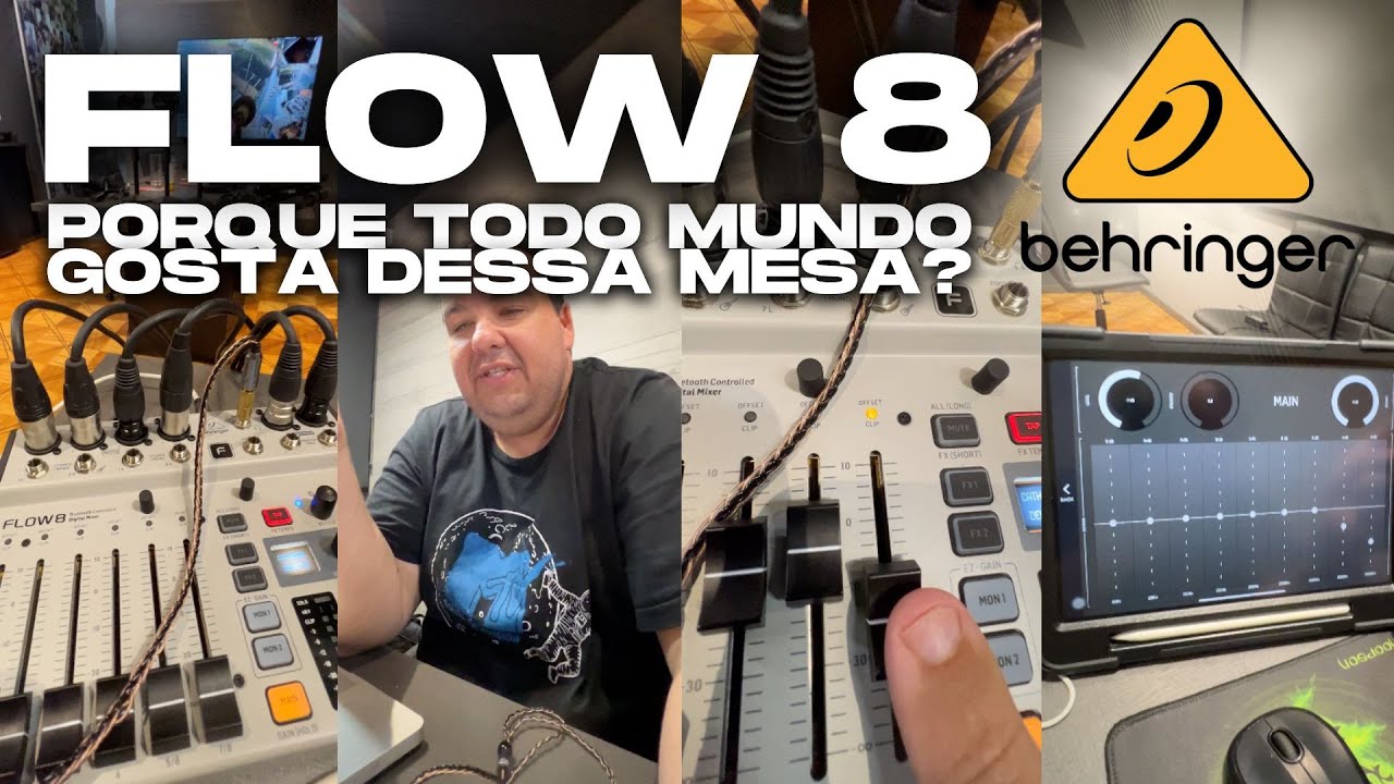 Flow 8 behringer. Porque todo mundo quer essa mesa ?