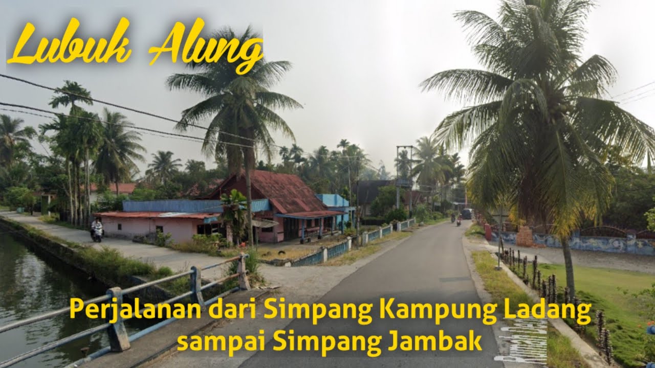 Perjalanan Dari Simpang LOGOS Lubuk Alung sampai Simpang Jambak