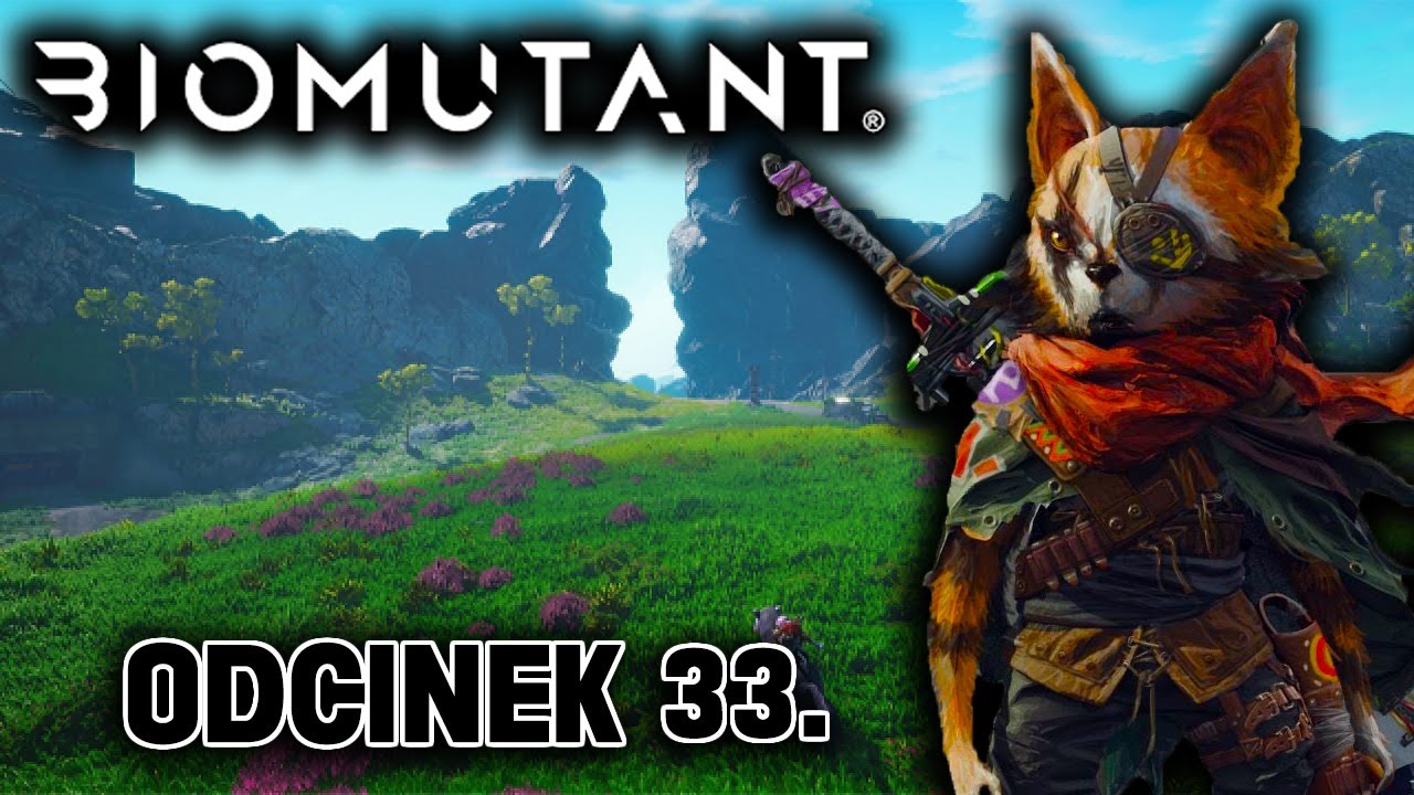🔴 Biomutant #33 - Lupa-Lupin - Zagrajmy