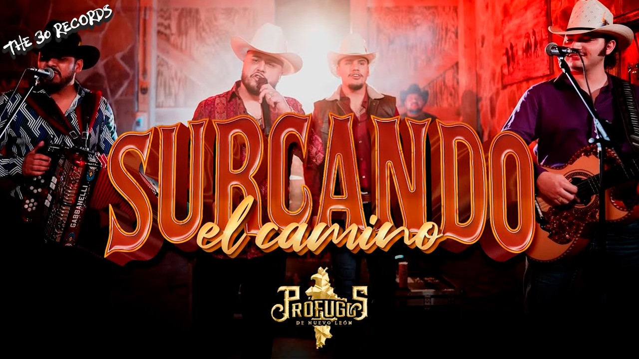 Pr&oacute;fugos de Nuevo Le&oacute;n x Los Rinches - Surcando El Camino (Video Oficial)