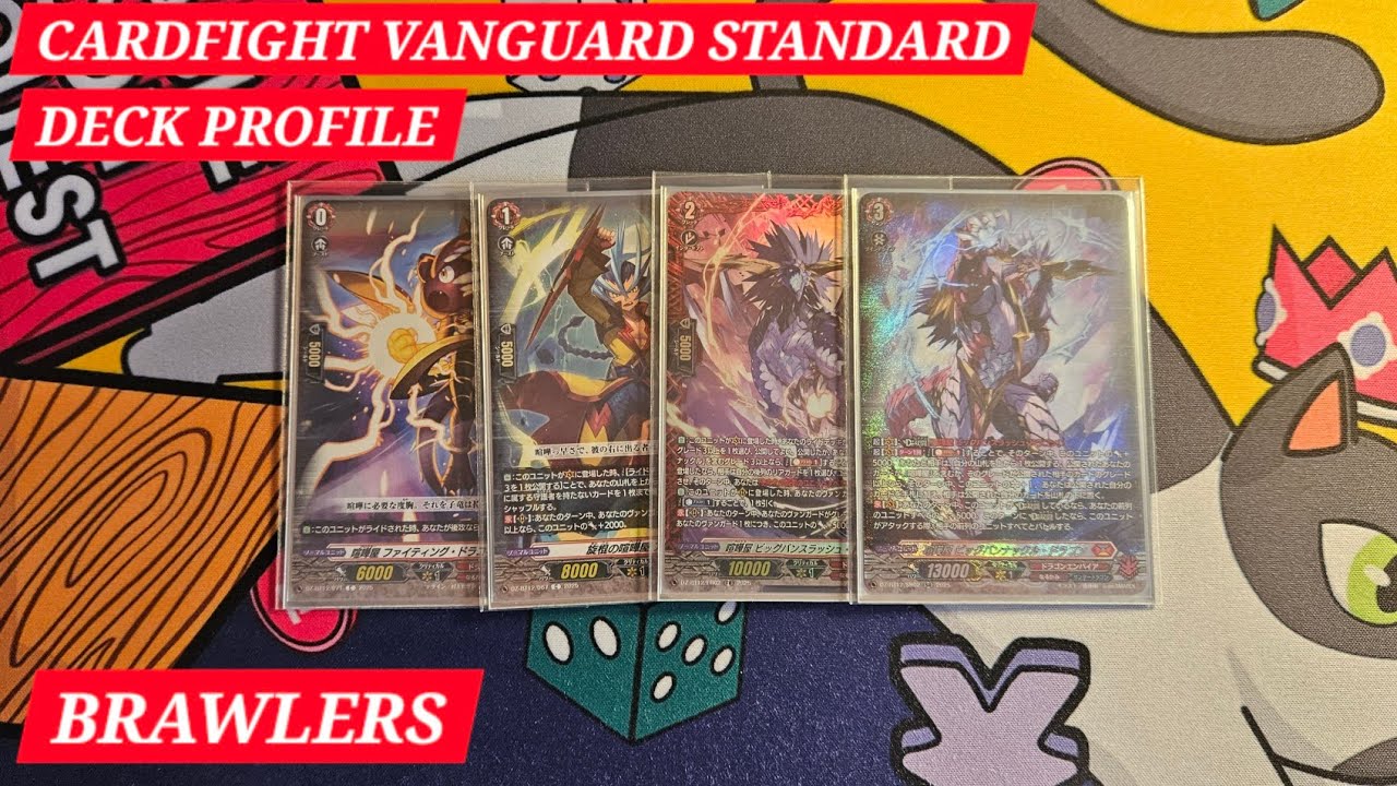 Cardfight Vanguard Standard Deck Profile - Brawlers (Post DZ-BT12)