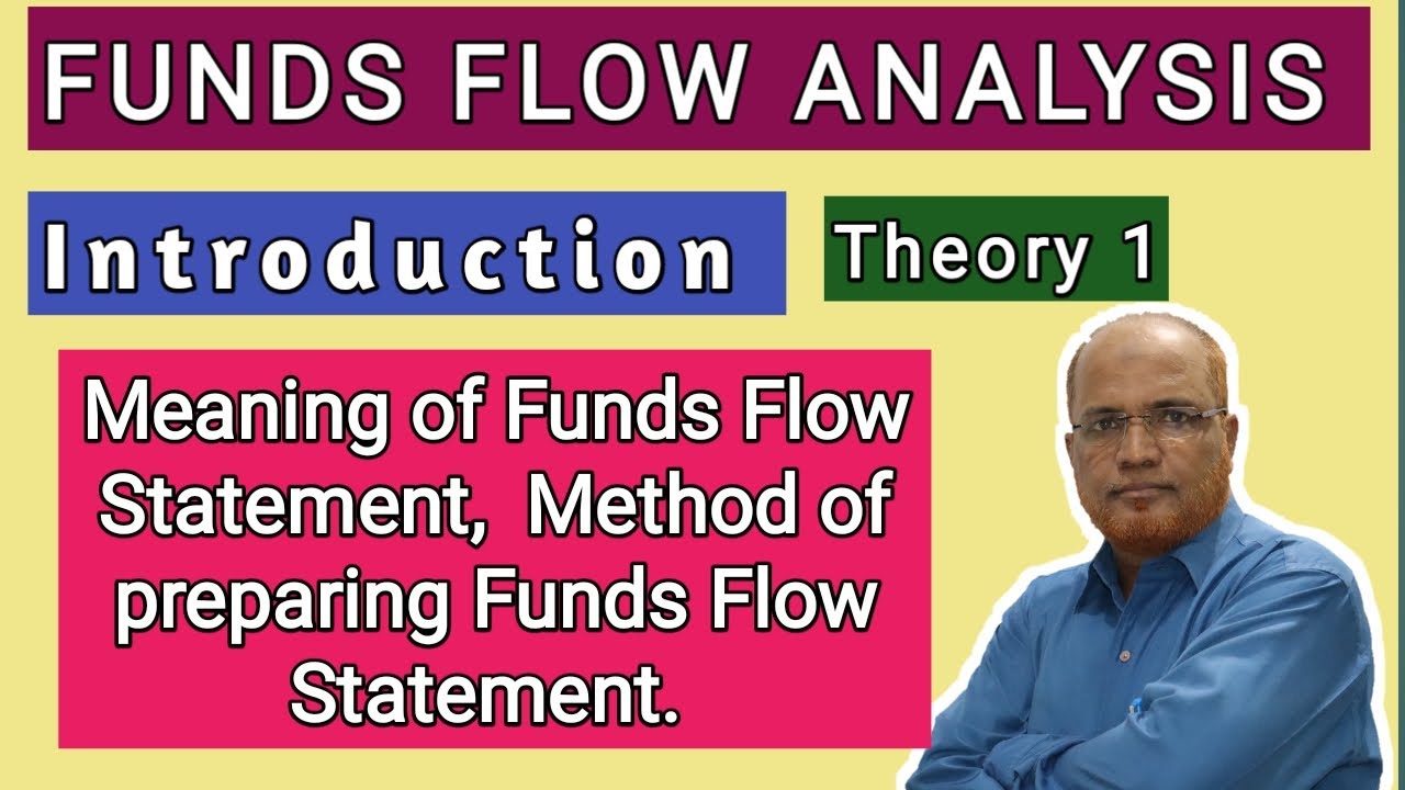Cost Control and Management Accounting II Funds Flow Analysis II Theory II Part 1 II Khans Commerce