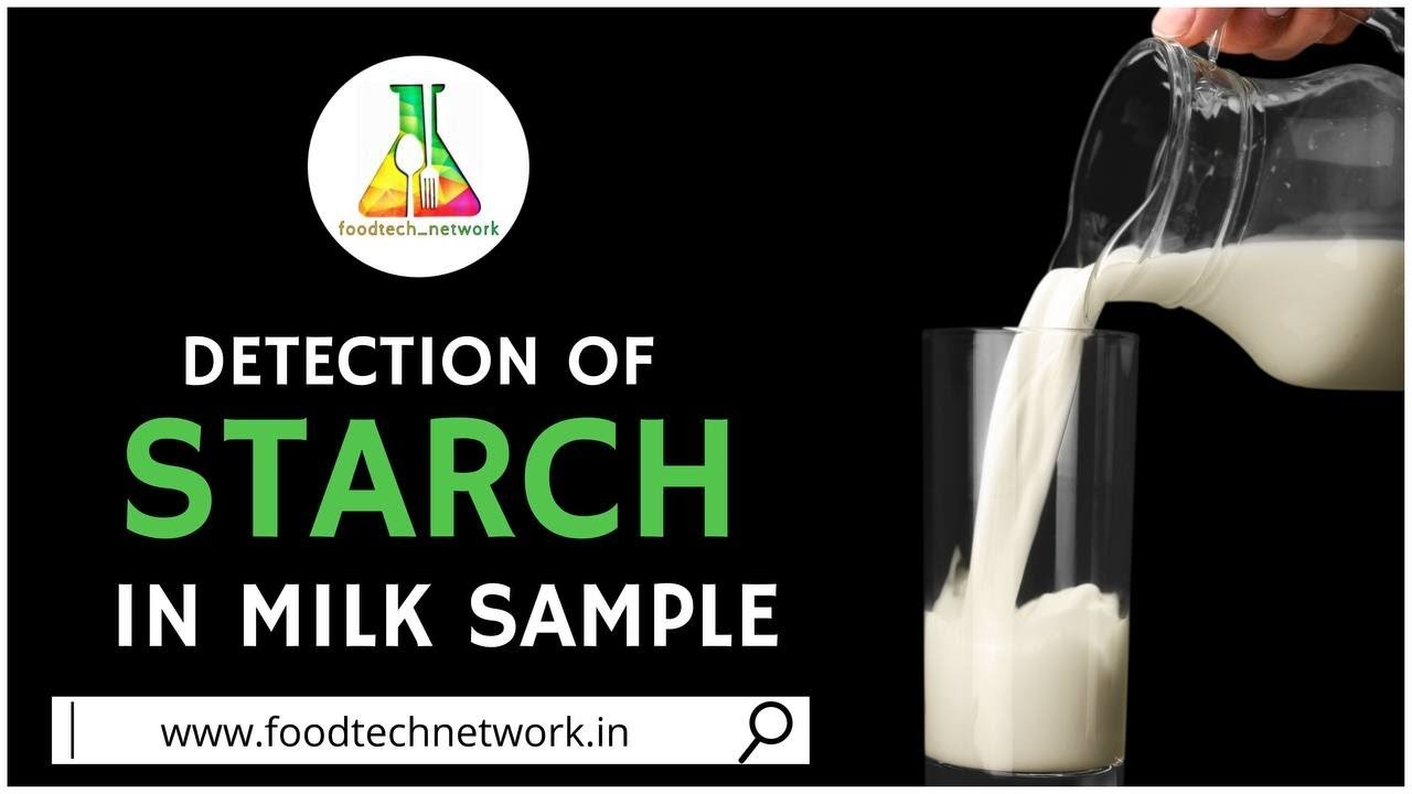 Milk Adulteration, Detection of Starch in milk, Live Lab testing / experiment #foodtechnetwork