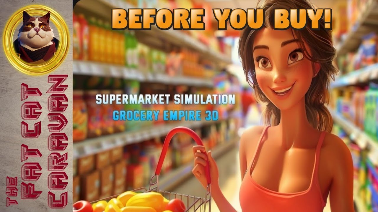 Supermarket Simulaton Grocery Empire 3D | Is it a Wonderful Watermelon? Or a Crusty Cabbage?