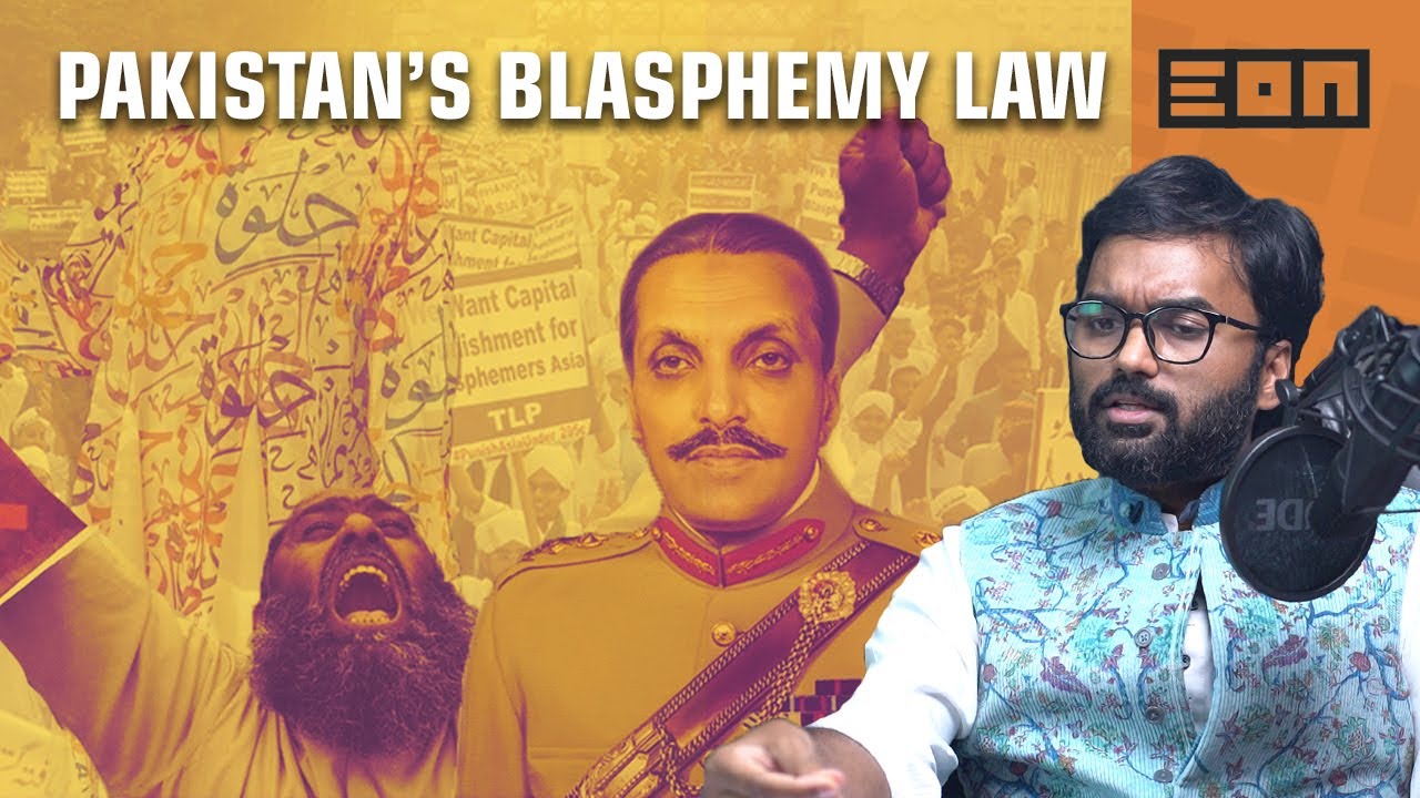 Exploring The Idea Of Blasphemy Laws In Pakistan | Eon Podcast #103