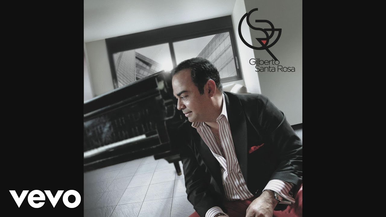 Gilberto Santa Rosa - Si Yo Fuera Tú (Cover Audio)