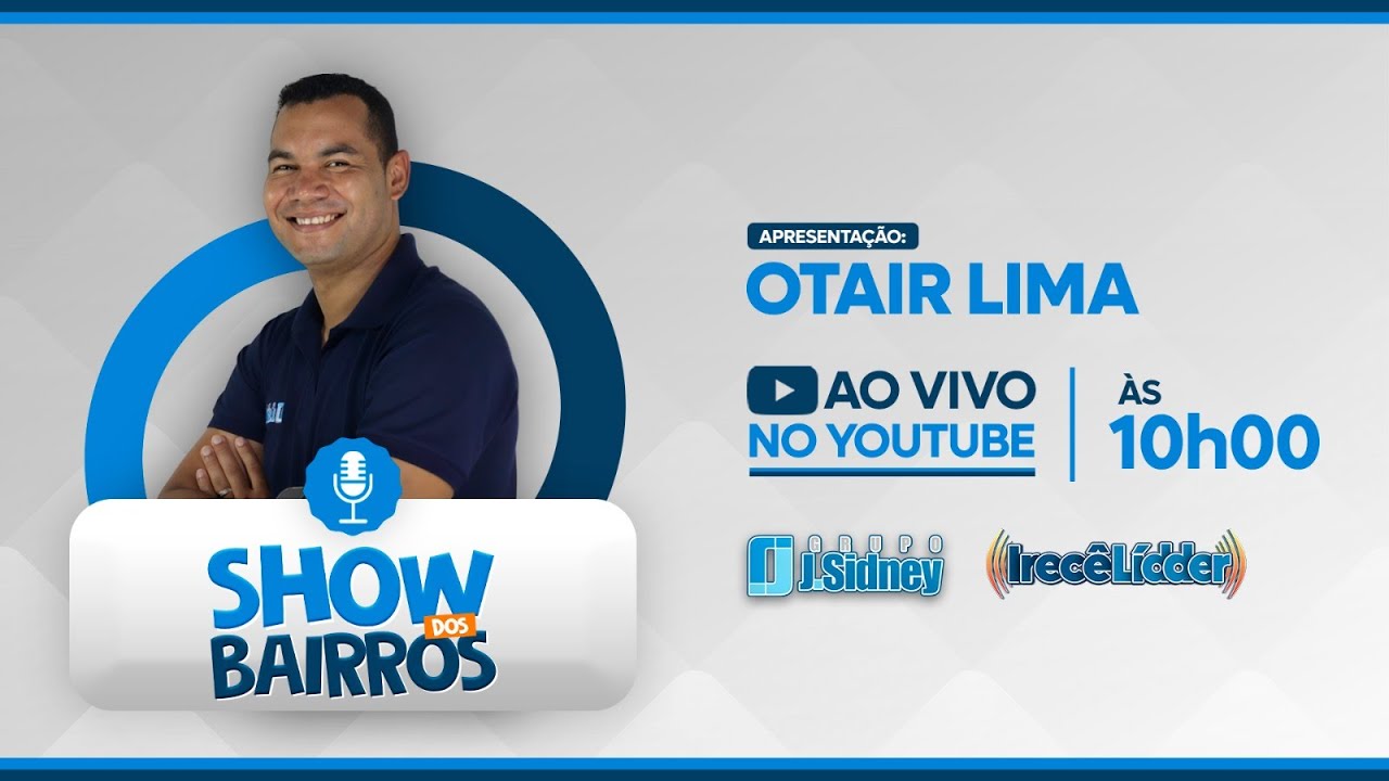 SHOW DOS BAIRROS COM OTAIR LIMA - 24-01-2026