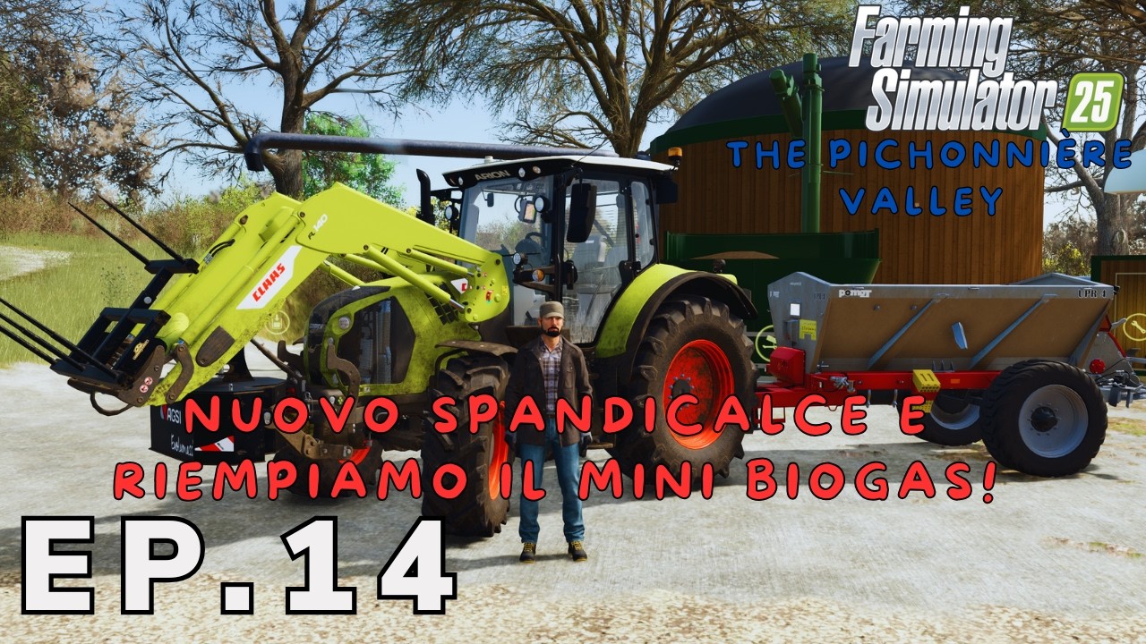 THE PICHONNIÈRE VALLEY | 🌿NUOVO SPANDICALCE E RIEMPIMENTO BIOGAS🌿  | EP#14 #farmingsimulator25 #fs25