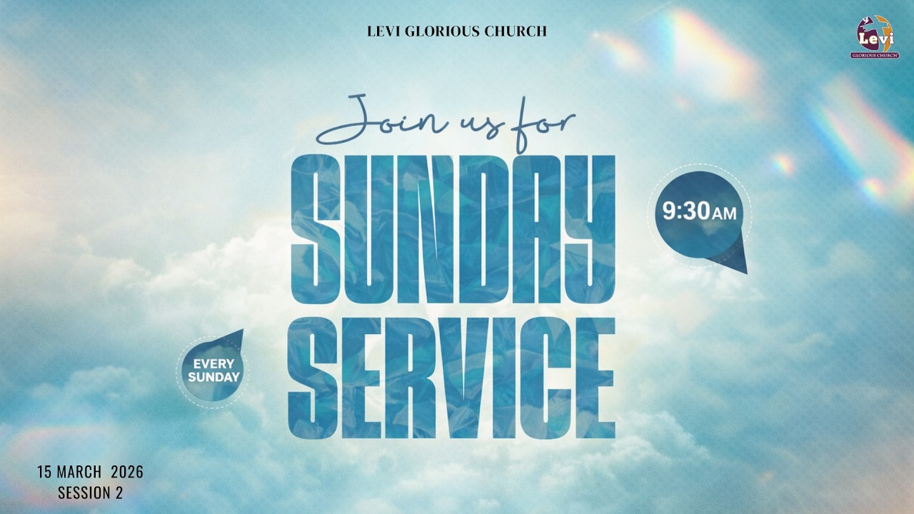 🔴 LIVE SUNDAY SERVICE | 15 MARCH 2026 | 🕢 9:30 AM (IST) |📍 @LGM.CHURCH | Pastor Levi