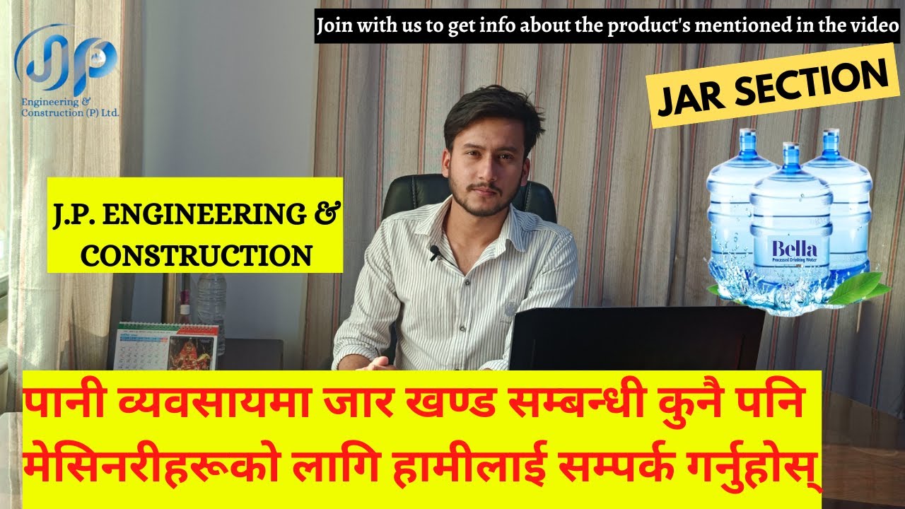 Jar Water Business in Nepal Complete project by JP Engineering at Eastern Food, Bella water