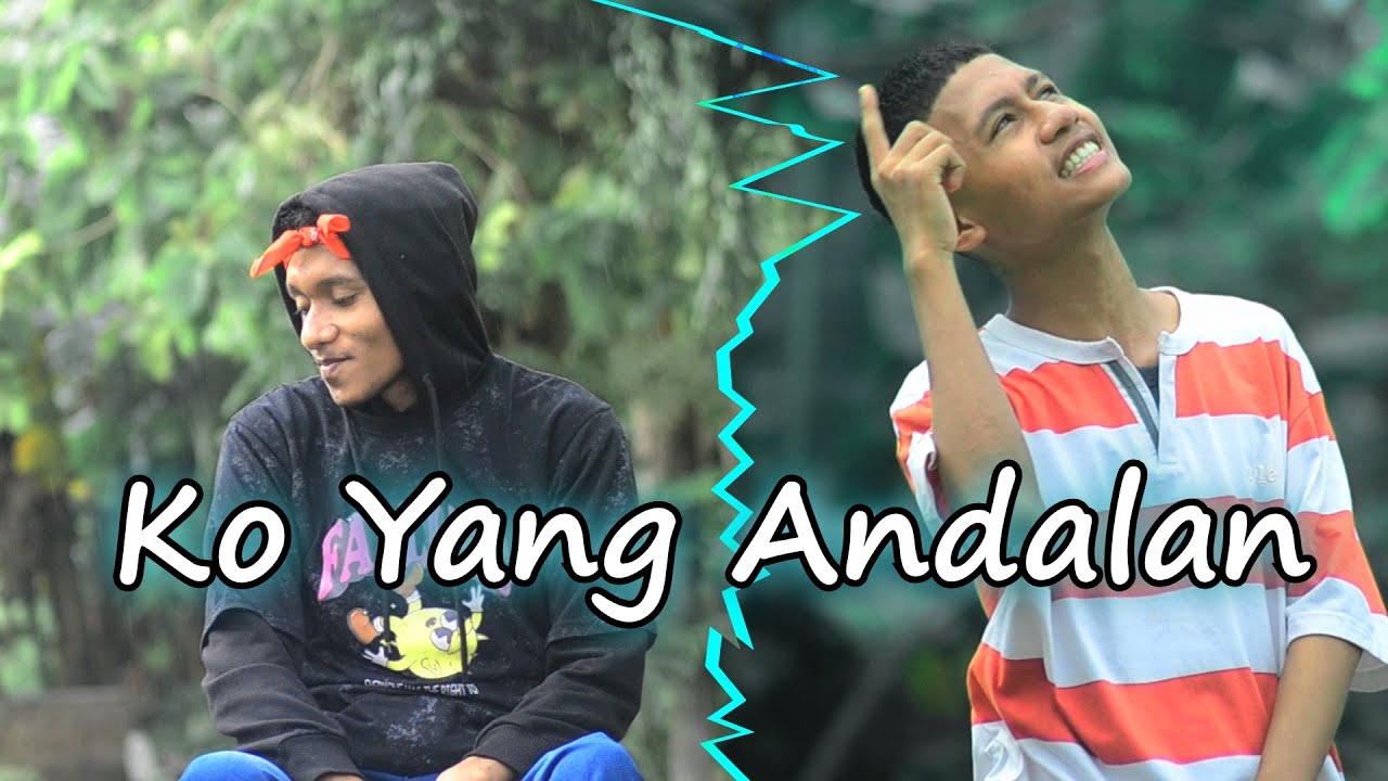 ADE KO YANG ANDALAN (Lagu Timur Terbaru)
