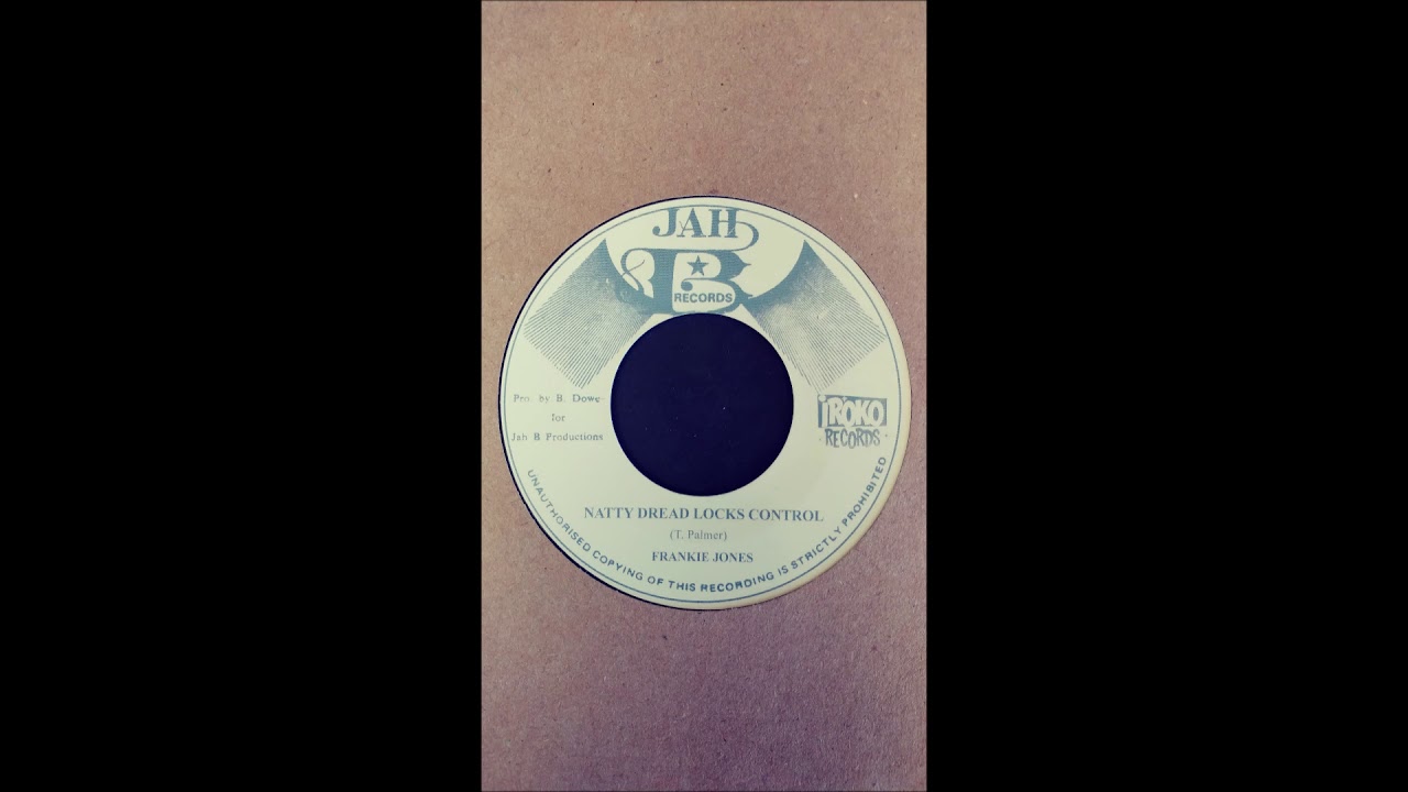 Frankie Jones - Natty Dread Locks Control Version  / Vocal