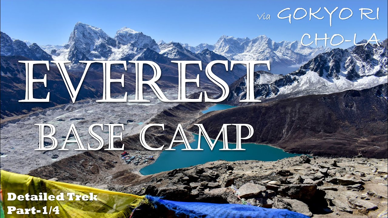 The better route to Everest Base Camp- via Gokyo & Cho-La | Detailed Trek | Part-1/4 | Ambient Sound