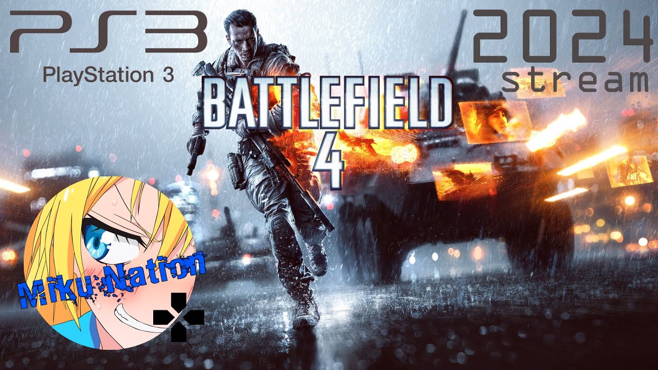 [Battlefield 4 PS3 Online] Классика живёт и в 2024 году!!! (Запись стрима)