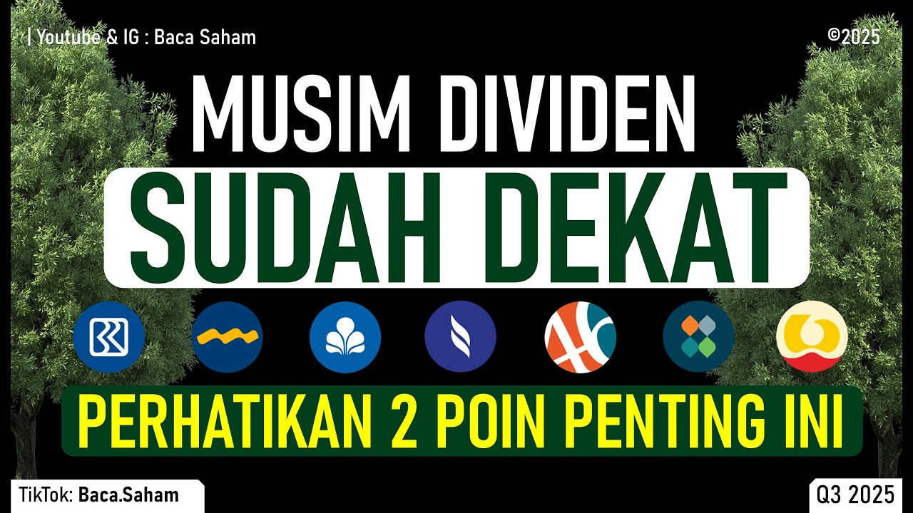 Musim Dividen SUDAH DEKAT !!! Ingat 2 Poin Penting Ini