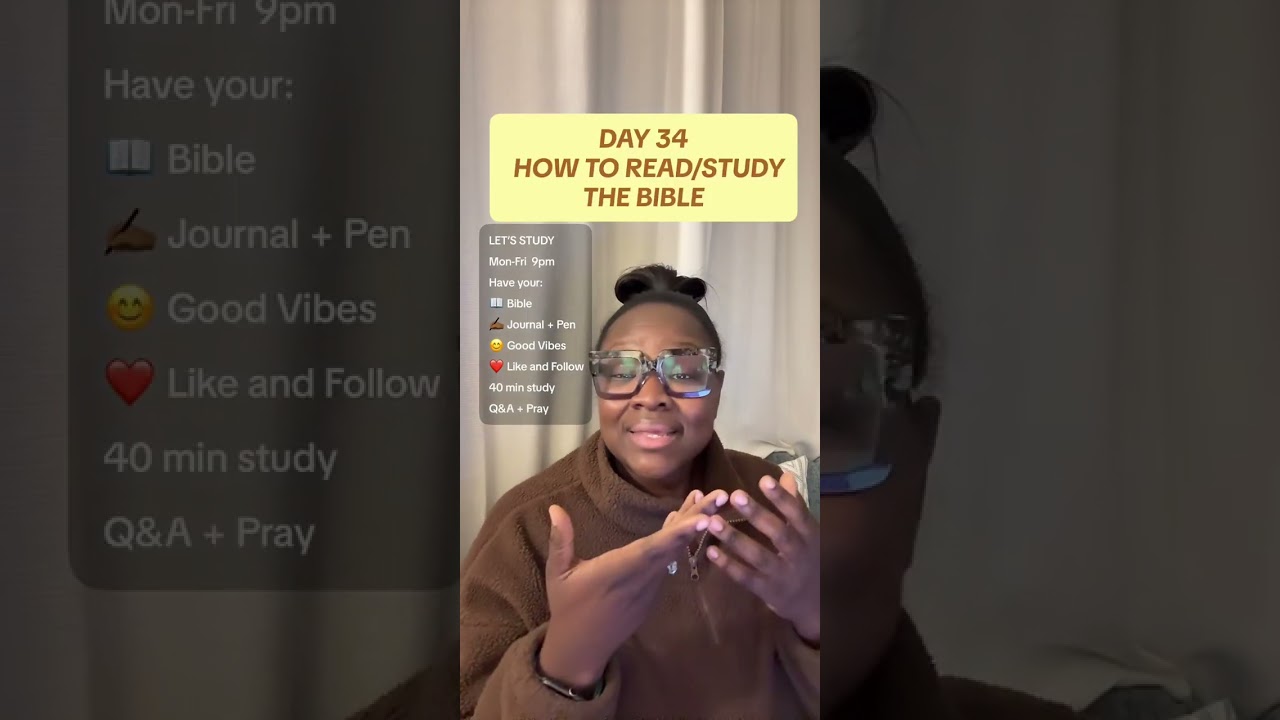 DAY 33/34 - HOW TO READ/STUDY THE BIBLE