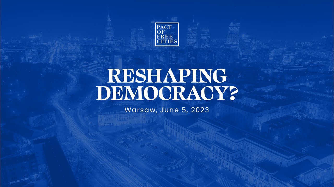 Rafał Trzaskowski: 'Reshaping Democracy?' - Pact of Free Cities Summit 2023, Warsaw [ENG]