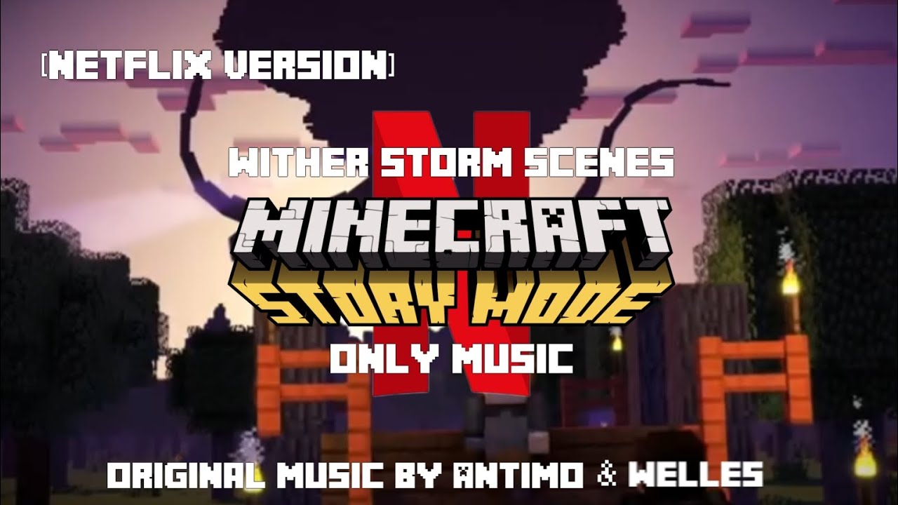 Minecraft Story Mode (Netflix) - All Wither Storm Scenes With Only Music