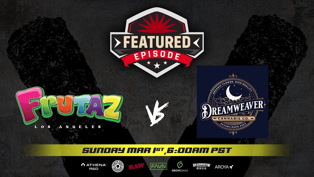 PSL Featured Episode: Frutaz vs Dreamweaver Cannabis