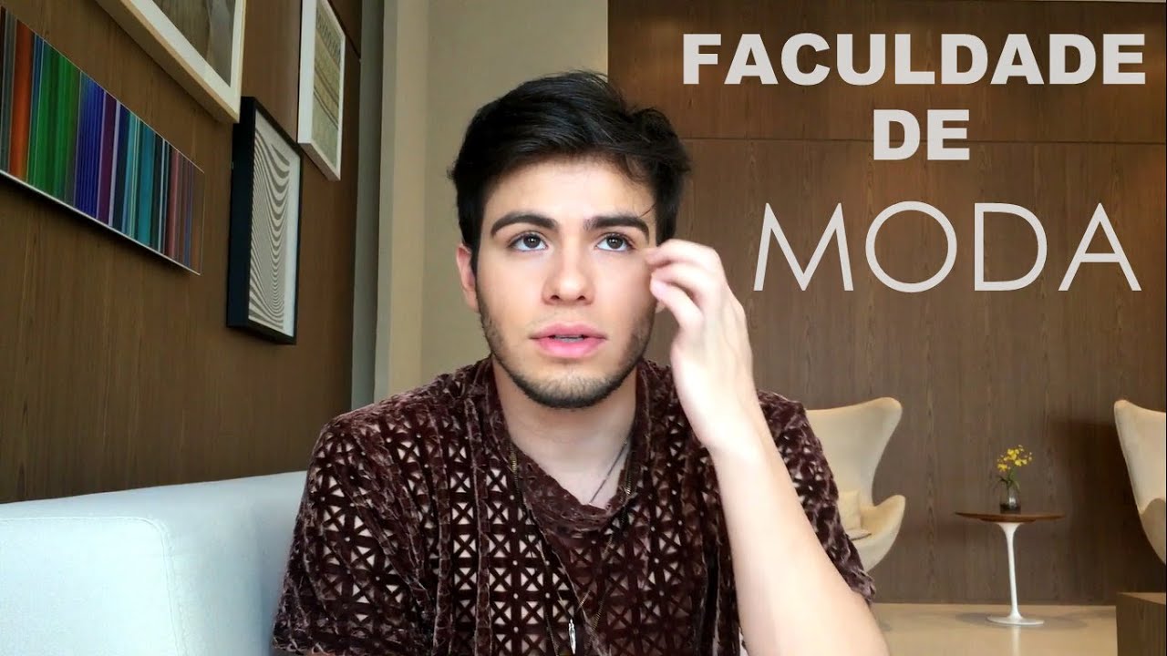 TUDO SOBRE FACULDADE DE MODA - vídeo 1. (diferenças entre moda e design de moda)