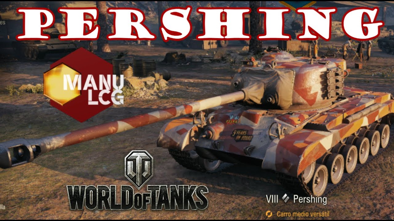 PERSHING VIII AMERICANO EQUIPAMIENTO HABILIDAD / TUTORIAL Español English Pусский  World of Tanks