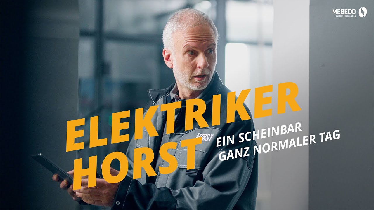 MEBEDO Elektriker Horst – Ein scheinbar ganz normaler Tag