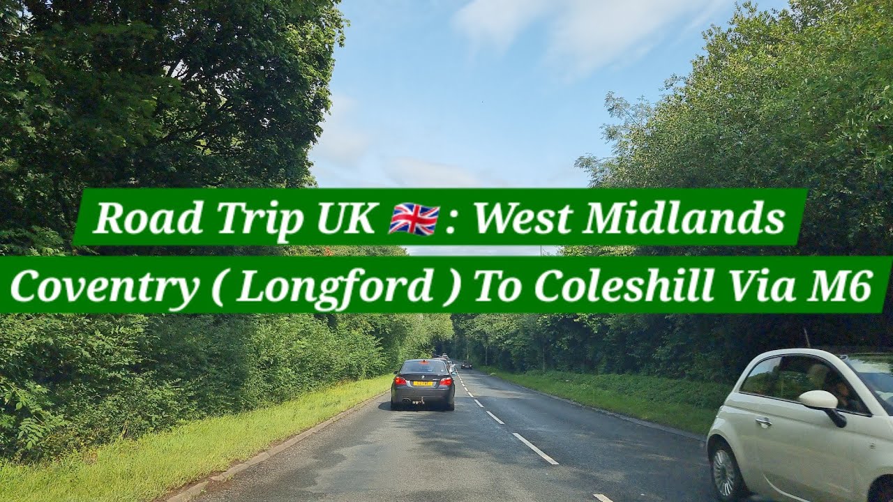 Road Trip UK 🇬🇧 | Coventry (Longford) To  Coleshill | Raw Footage | Via M6 | Birmingham | UK Driving