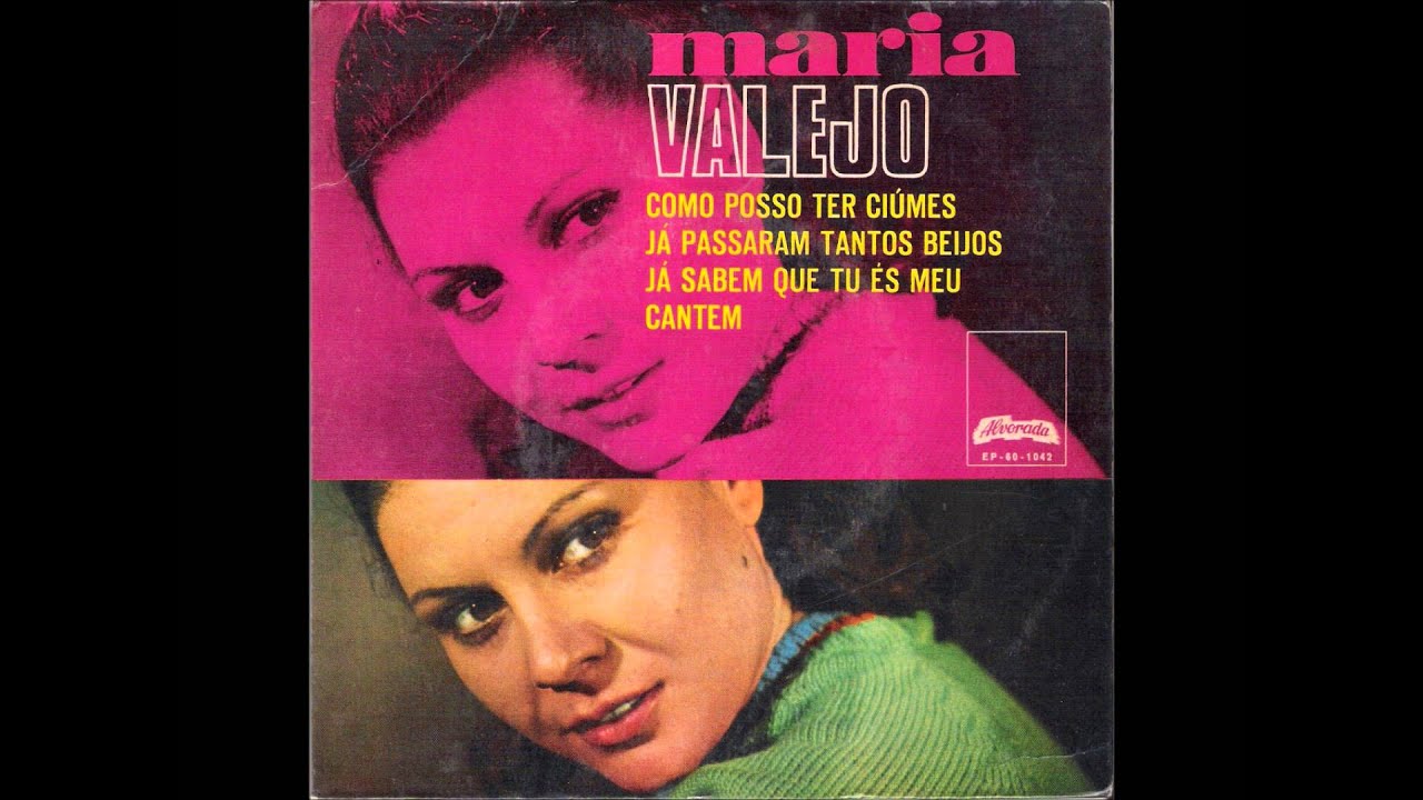 Maria Valejo - Já sabem que tu és meu