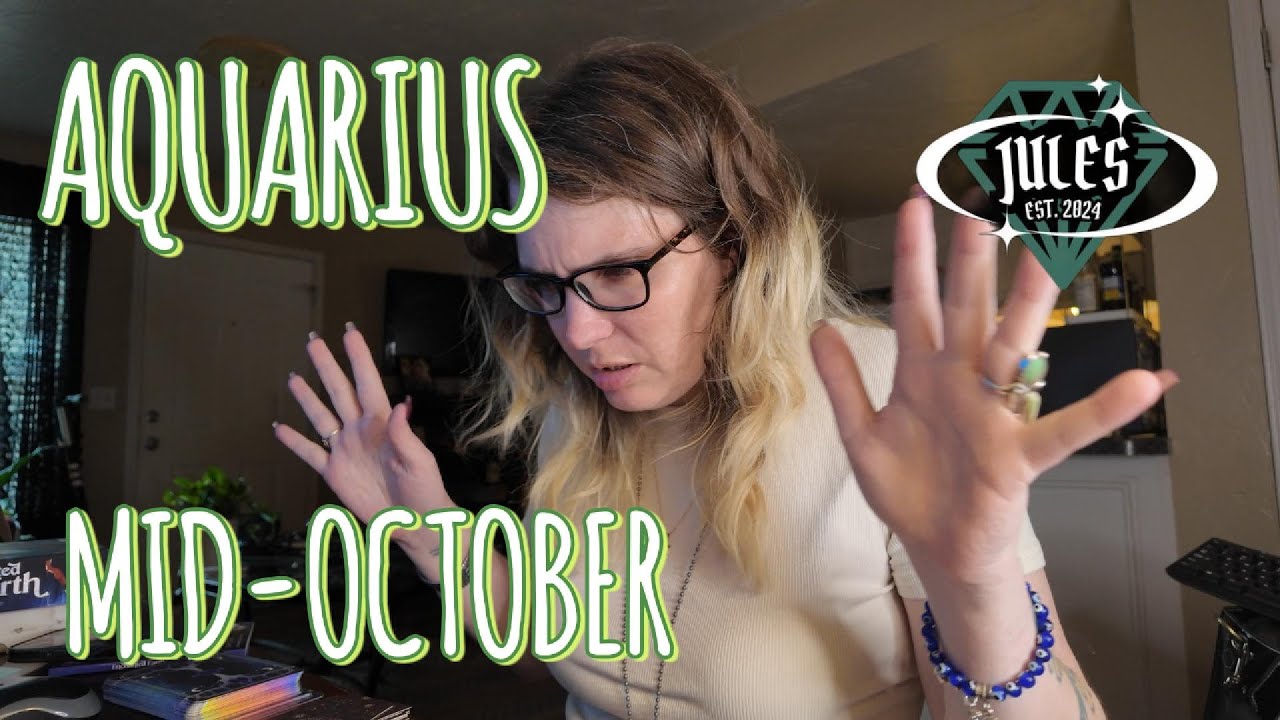AQUARIUS- THIS VIDEO LITERALLY GAVE ME CHILLS! l MID-OCTOBER