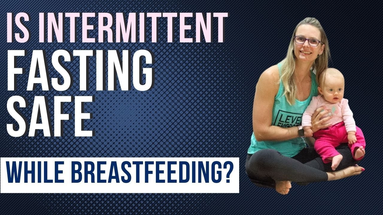 Can You Use Intermittent Fasting While Breastfeeding? // Intermittent Fasting & Breastfeeding