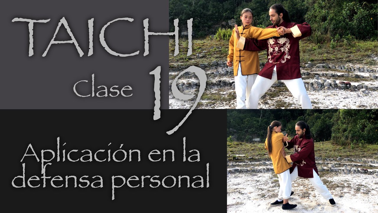 Aplicación en la defensa personal  - Clase 19 de Taichi