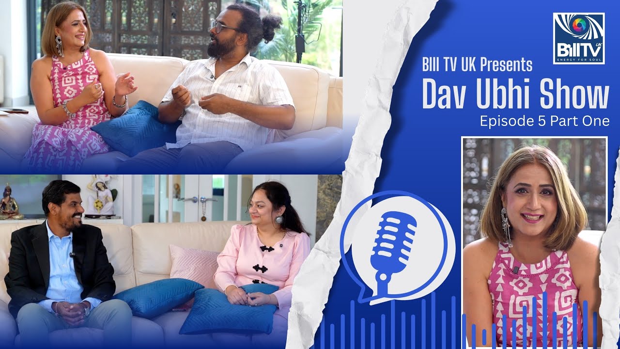 Dr.Manoj & Harshita Unplugged | Dav Ubhi Show | Ep-5 Part1 | Music, Emotions & Laughter | Bill TV UK