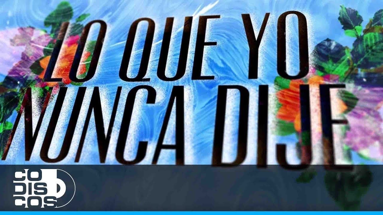 Lo Que Yo Nunca Dije, Los Gigantes Del Vallenato - Video Letra