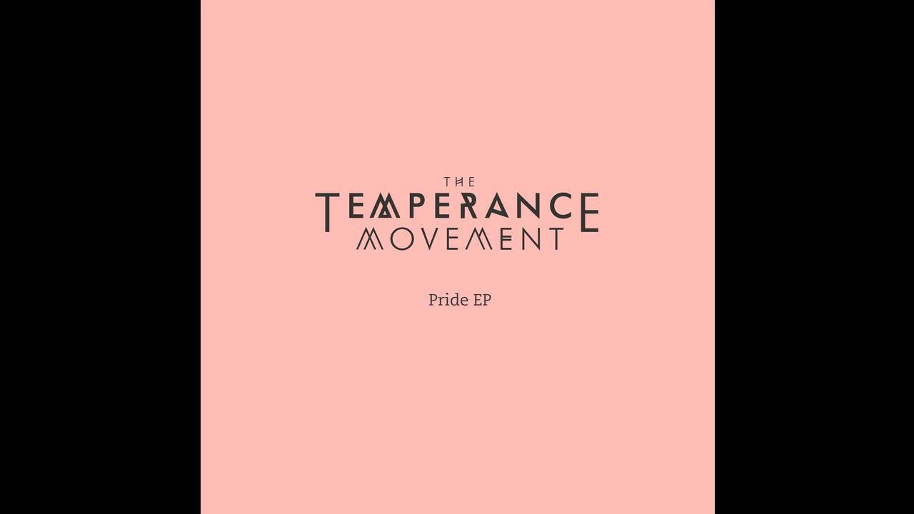 The Temperance Movement - Be Lucky
