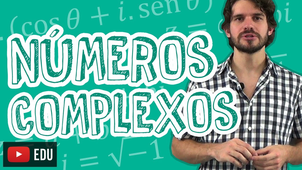 Aula Matemática - Números Complexos - Introdução - STOODI