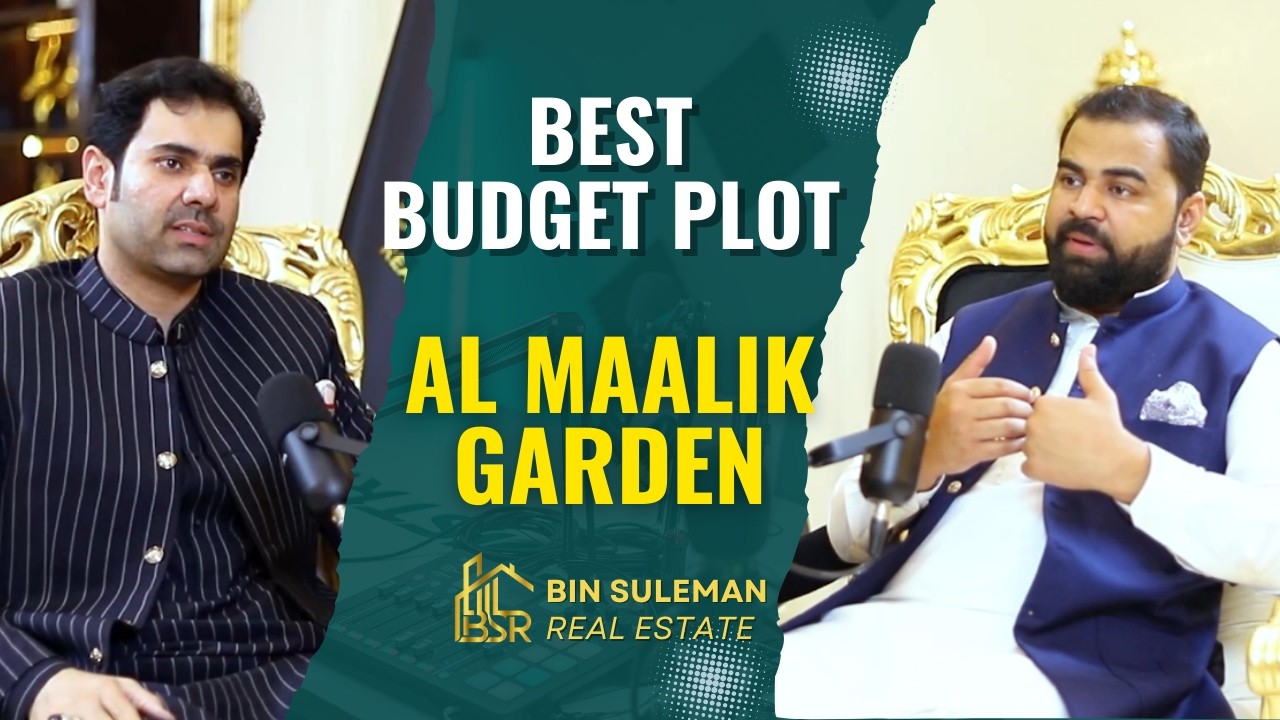 Budget Plots in Lahore Explained | Al Maalik Garden CEO Podcast
