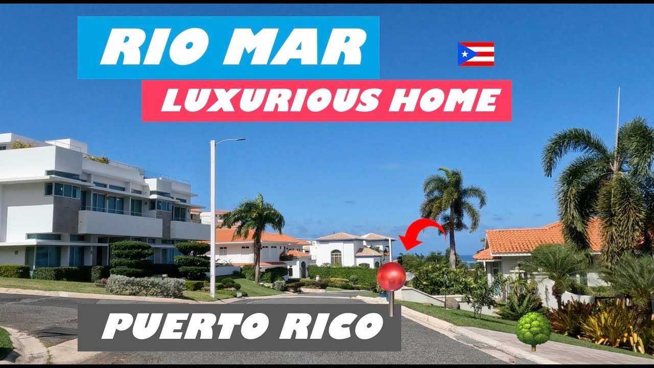 🏖️RIO MAR UNO DE LOS LUGARES MAS LUJOSOS DE PR| MOST LUXURIOUS HOMES🇵🇷 RIO GRANDE PUERTO RICO 4K