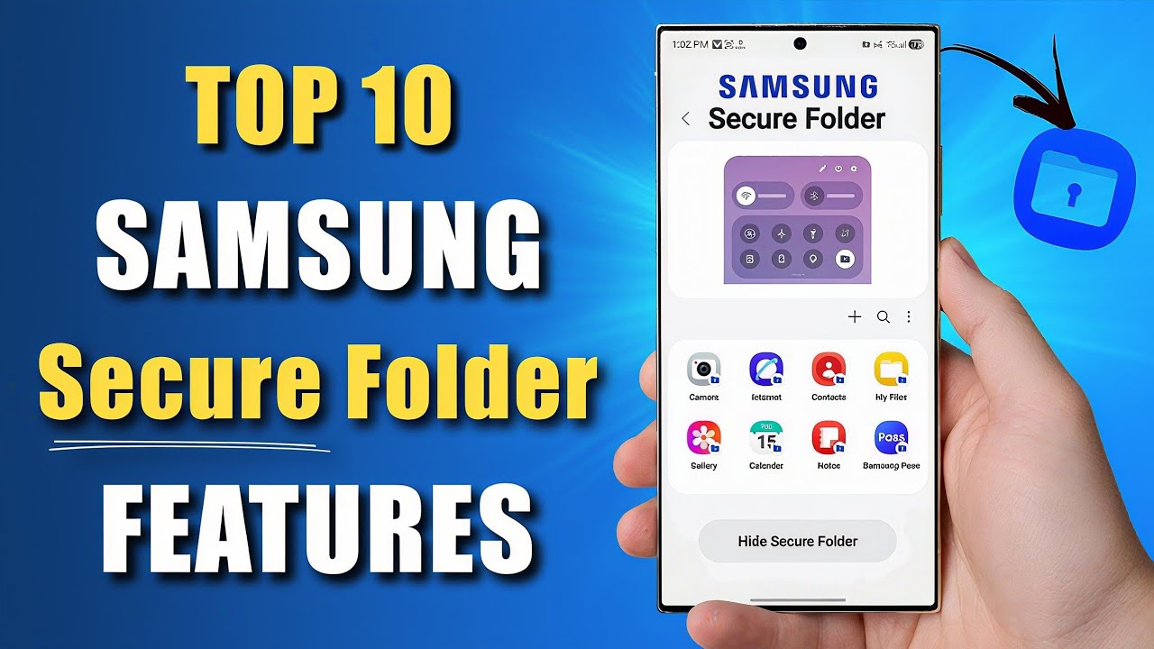 Samsung Secure Folder: 10 Secret Features You MUST Know in 2026!
