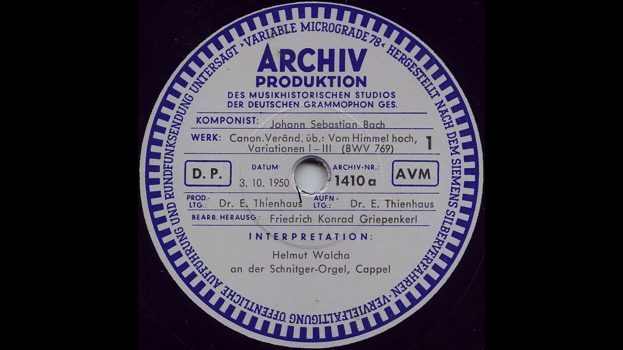 Canonic Variations BWV 769 JS Bach, Helmut Walcha at organ Cappel (78 rpm, 1950)