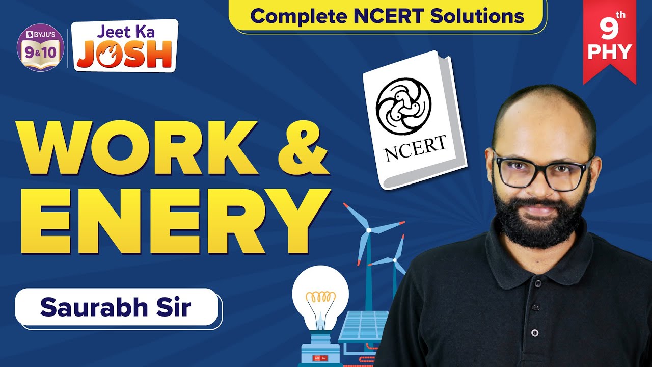 Solving Complete NCERT Exercise Questions of Work and Energy Class 9 Science (Physics) | CBSE Exams