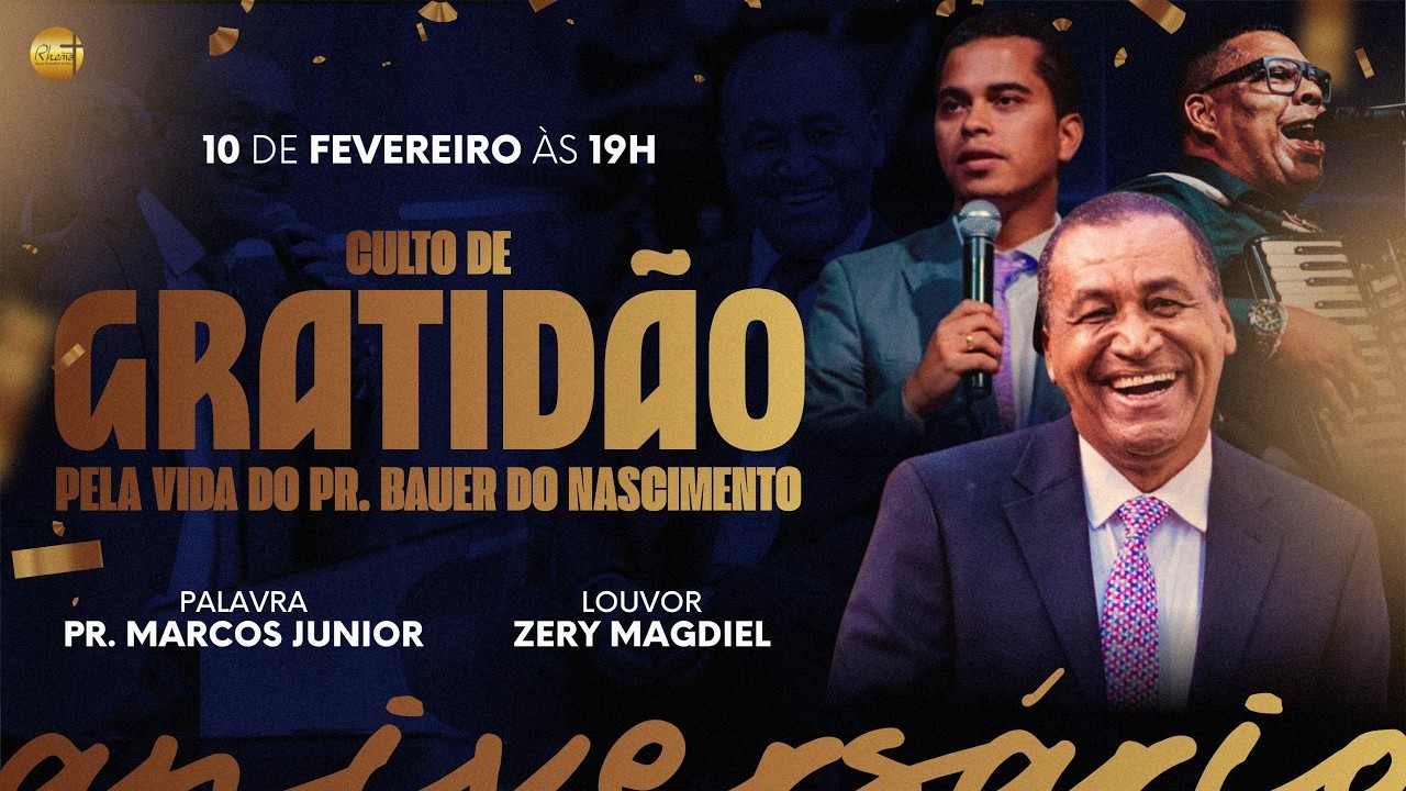 Culto de gratidão I Pr. Bauer do Nascimento