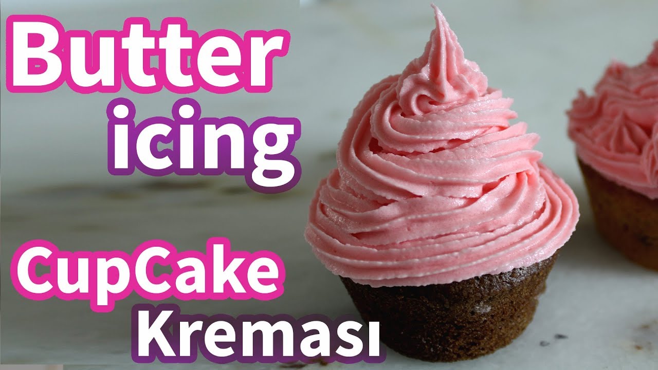 Butter İcing (CupCake) Kreması Nasıl Yapılır ?
